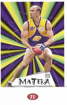 1997 Select AFL Stickers - Stand Ups #71 Peter Matera Front